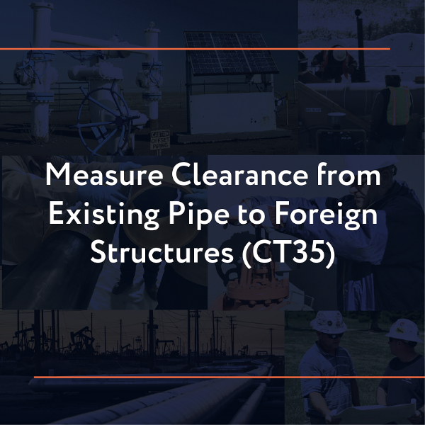 Picture of CT35: Measure Clearance from Existing Pipe to Foreign Structures