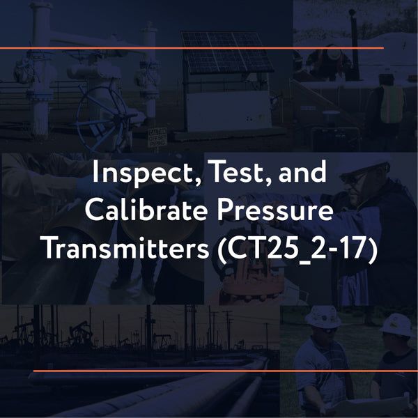 Picture of CT25_2-17: Inspect, Test, and Calibrate Pressure Transmitters