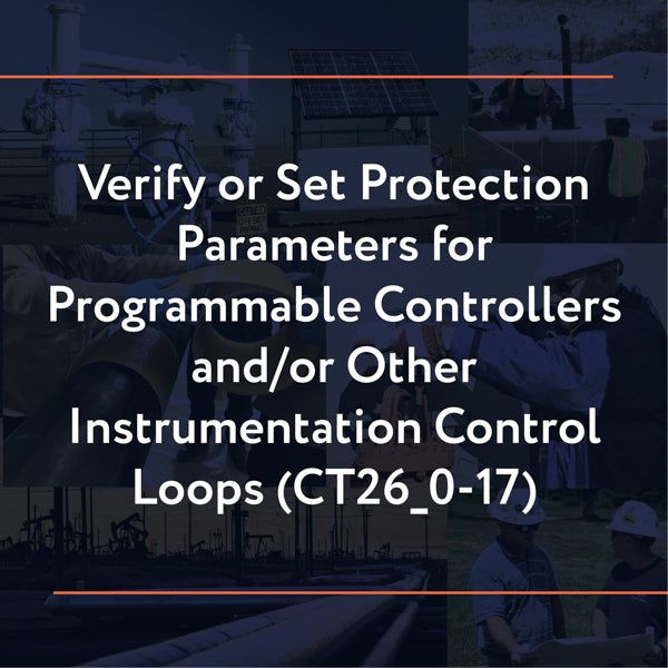 Picture of CT26_0-17: Verify or Set Protection Parameters for Programmable Controllers and/or Other Instrumentation Control Loops