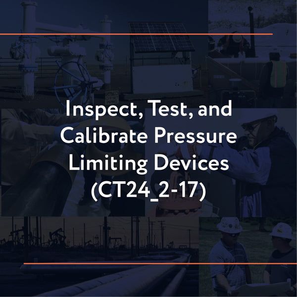 Picture of CT24_2-17: Inspect, Test, and Calibrate Pressure Limiting Devices