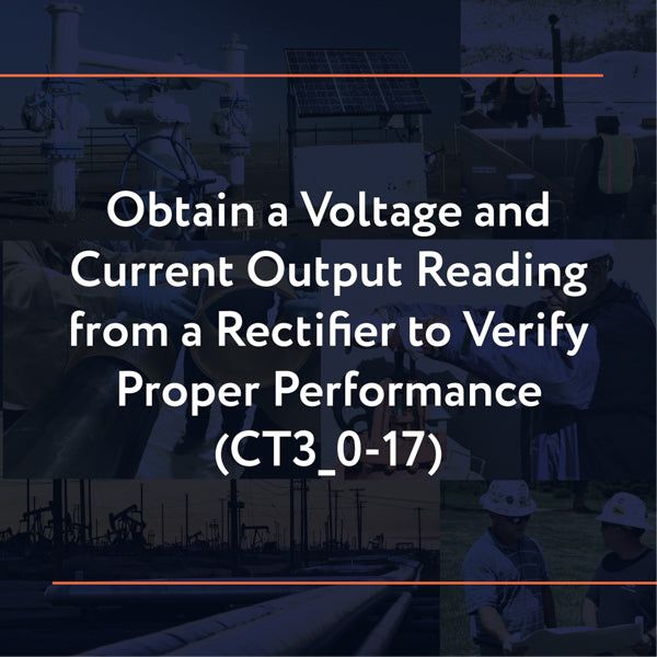 Picture of CT3_0-17: Obtain a Voltage and Current Output Reading from a Rectifier to Verify Proper Performance