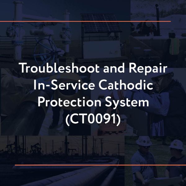 Picture of CT0091: Troubleshoot and Repair In-Service Cathodic Protection System