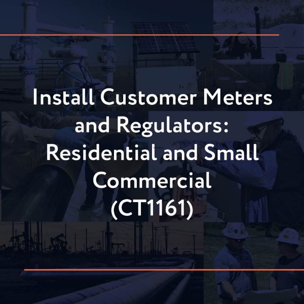 Picture of CT1161: Install Customer Meters and Regulators: Residential and Small Commercial