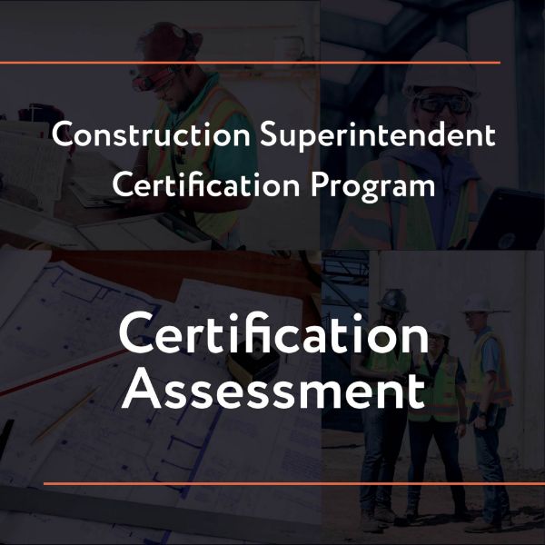 Picture of Construction Superintendent Certification Program – Certification Assessment