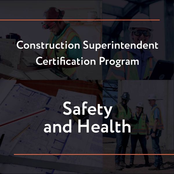 Picture of Construction Superintendent Certification Program – Safety and Health