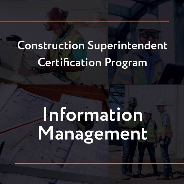 Picture of Construction Superintendent Certification Program – Information Management