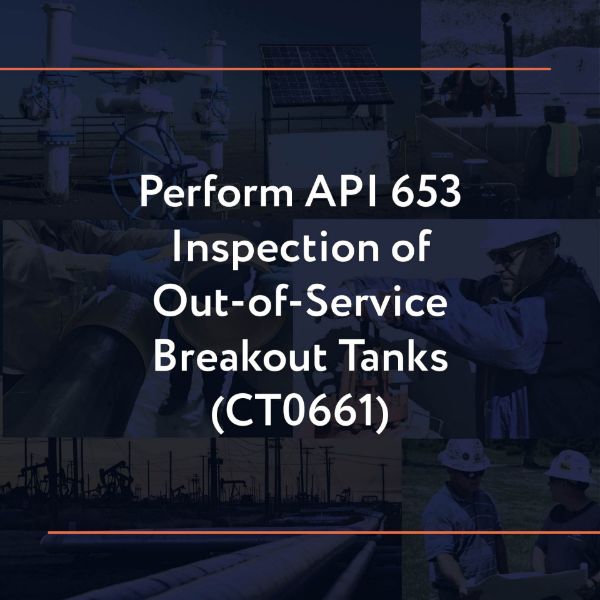 Picture of CT0661: Perform API 653 Inspection of Out-of-service Breakout Tanks