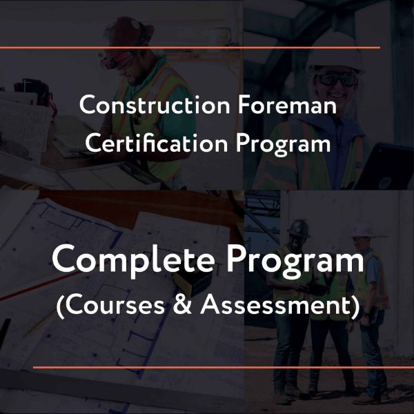 Picture of Construction Foreman Certification Program: Complete Program (courses + assessment)