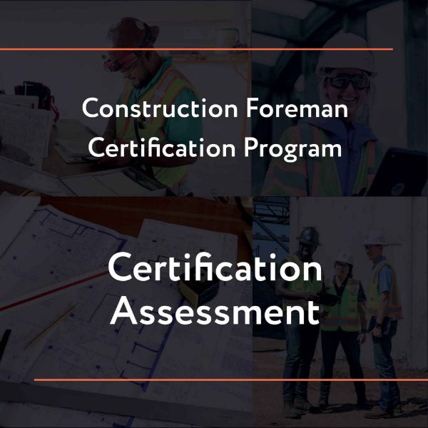 Picture of Construction Foreman Certification Program: Assessment Only